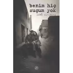 Benim Hiç Suçum Yok