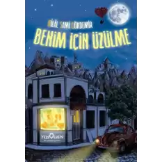 Benim İçin Üzülme