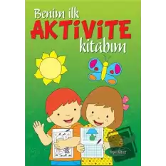 Benim İlk Aktivite Kitabım - Yeşil Kitap