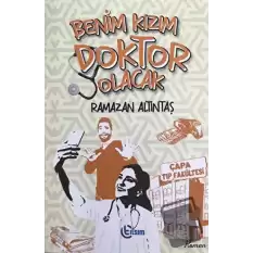 Benim Kızım Doktor Olacak