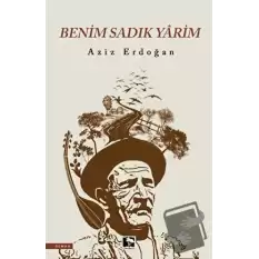 Benim Sadık Yarim