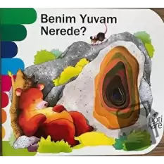 Benim Yuvam Nerede? - Delikli Kitaplar Serisi