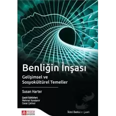 Benliğin İnşası