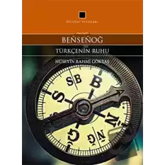 Bensenog - Türkçenin Ruhu