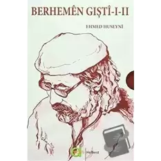 Berhemen Gışti (2 Cilt Takım)