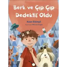 Berk ve Çıp Çıp Dedektif Oldu