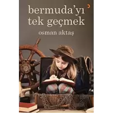 Bermudayı Tek Geçmek