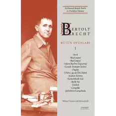 Bertolt Brecht Bütün Oyunları 1