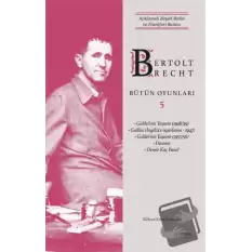 Bertolt Brecht Bütün Oyunları 5