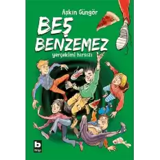 Beş Benzemez - Yer Çekimi Hırsızı