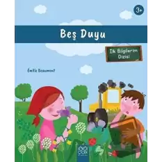 Beş Duyu (3+ Yaş) - İlk Bilgilerim Dizisi