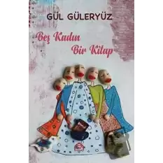 Beş Kadın Bir Kitap