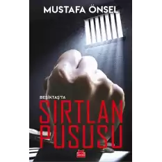 Beşiktaşta Sırtlan Pususu