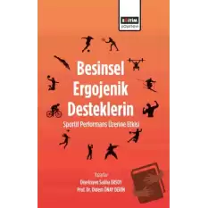 Besinsel Ergojenik Desteklerin Sportif Performans Üzerine Etkisi