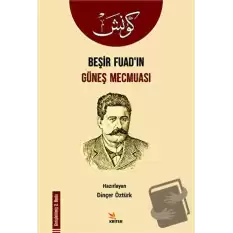 Beşir Fuad’ın Güneş Mecmuası