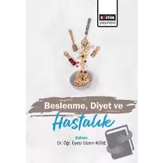 Beslenme, Diyet ve Hastalık