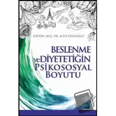 Beslenme ve Diyetetiğin Psikososyal Boyutu