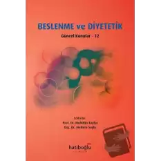 Beslenme ve Diyetetik Güncel Konular 12