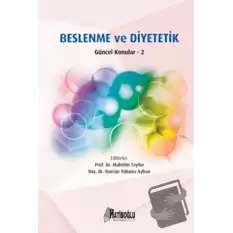 Beslenme ve Diyetetik - Güncel Konular 2