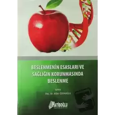 Beslenmenin Esasları ve Sağlığın Korunmasında Beslenme