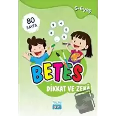 Betes Dikkat ve Zeka