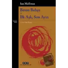 Beton Bahçe - İlk Aşk, Son Ayin