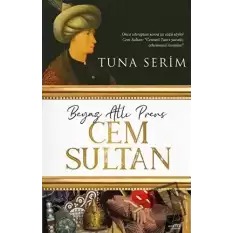 Beyaz Atlı Prens Cem Sultan