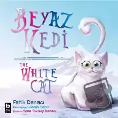 Beyaz Kedi - The White Cat