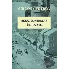 Beyaz Zambaklar Ülkesinde