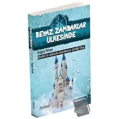 Beyaz Zambaklar Ülkesinde