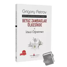 Beyaz Zambaklar Ülkesinde - İdeal Öğretmen