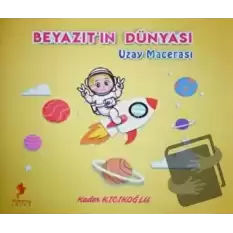 Beyazıtın Dünyası - Uzay Macerası