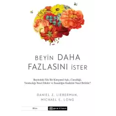 Beyin Daha Fazlasını İster