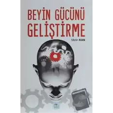 Beyin Gücünü Geliştirme