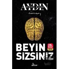 Beyin Sizsiniz