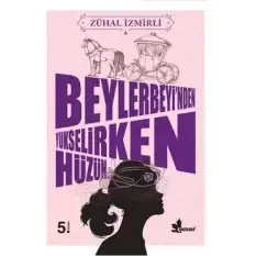 Beylerbeyinden Yükselirken Hüzün