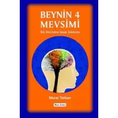 Beynin 4 Mevsimi