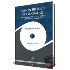 Beynin Bilinçli Farkındalığı (Ciltli)