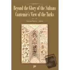 Beyond the Glory of the Sultans