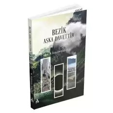 Bezik Aşka Davettir