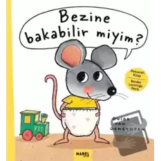 Bezine Bakabilir Miyim? (Ciltli)