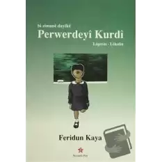 Bi Zimane Dayike Perwerdeyi Kurdi / Anadille Kürdçe Eğitim