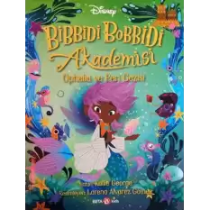 Bibbidi Bobbidi Akademisi Ophelia ve Peri Gezisi