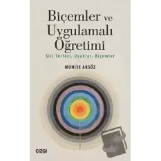 Biçemler ve Uygulamalı Öğretimi