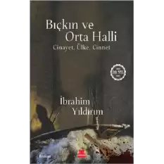 Bıçkın ve Orta Halli