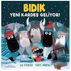 Bıdık - Yeni Kardeş Geliyor