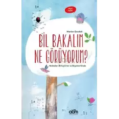 Bil Bakalım Ne Görüyorum?