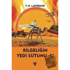 Bilgeliğin Yedi Sütunu Kitap 1