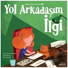 Bilgenin Zaman Yolculuğu 3 - Yol Arkadaşım İlgi