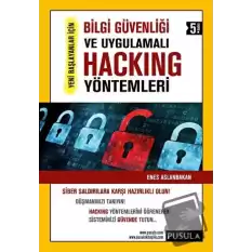 Bilgi Güvenliği ve Uygulamalı Hacking Yöntemleri